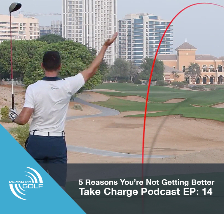 5 Reasons You’re Not Getting Better at Golf Me And My Golf