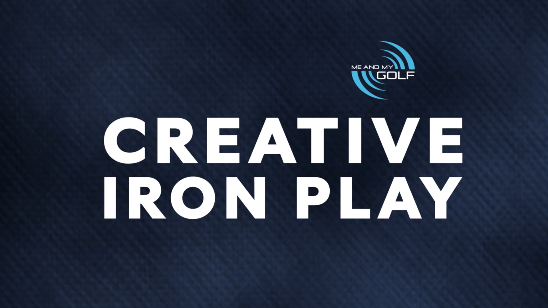 Creative Iron Play- Preview Video